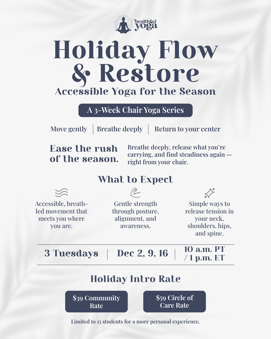 Holiday Flow & Restore Live Chair Yoga Series